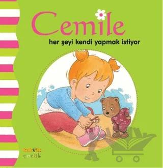 Cemile Her Şeyi Kendi Yapmak İstiyor