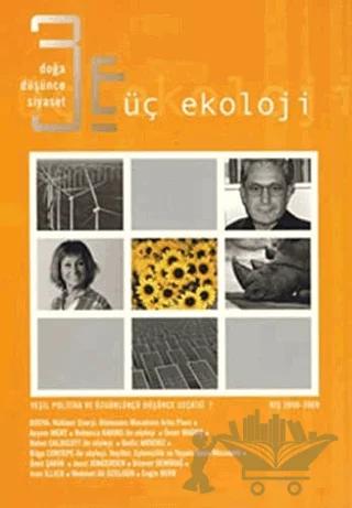 Üç Ekoloji Sayı: 7 Doğa, Düşünce, Siyaset