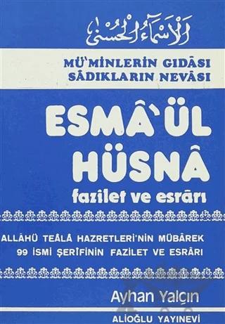 Esma'ül Hüsna Fazilet ve Esrarı