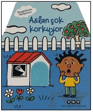 Duygularımı Tanıyorum – Aslan Çok Korkuyor