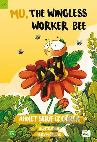 Mu, the Wingless Worker Bee