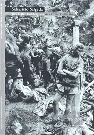 Sebastião Salgado - Ara Güler Koleksiyonu