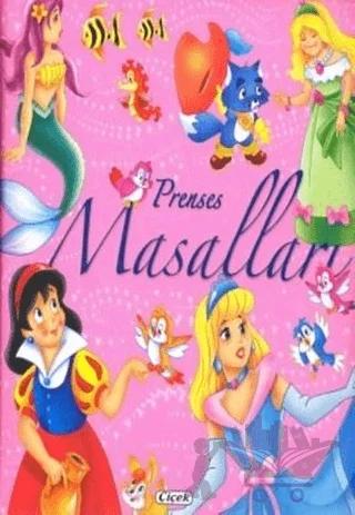 Prenses Masalları – Celia Ruiz – Çiçek Yayıncılık kitap kapağı