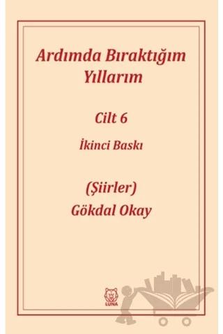 Ardımda Bıraktığım Yıllarım 6