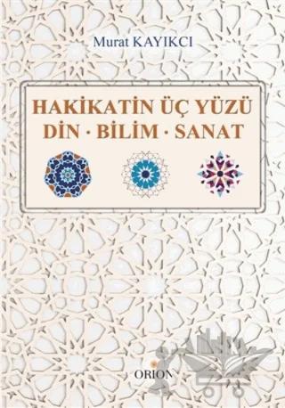 Hakikatin Üç Yüzü