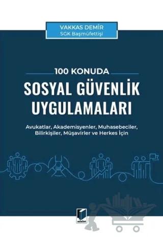 100 Konuda Sosyal Güvenlik Uygulamaları