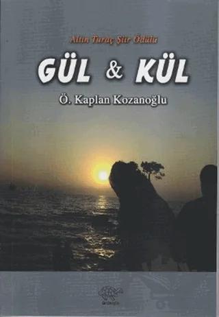 Gül ve Kül