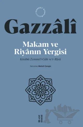 Makam ve Riyanın Yergisi