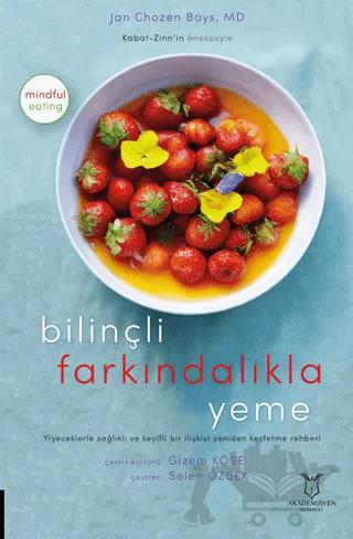 Bilinçli Farkındalıkla Yeme