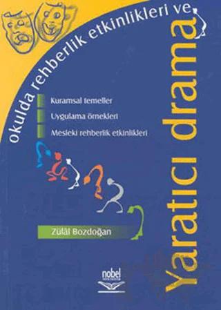 Okulda Rehberlik Etkinlikleri ve Yaratıcı Drama