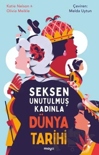 Seksen Unutulmuş Kadınla Dünya Tarihi