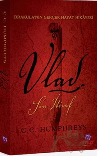 Vlad: Son İtiraf – C.C. Humphreys – Maya Kitap kitap kapağı