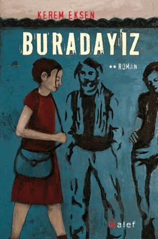 Buradayız