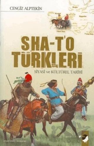 Sha-T'o Türkleri Siyasi ve Kültürel Tarihi