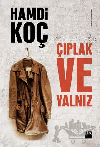 Çıplak ve Yalnız