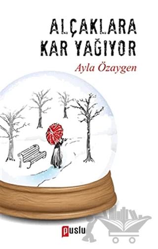 Alçaklara Kar Yağıyor