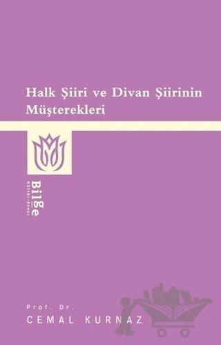 Halk Şiiri ve Divan Şiirinin Müşterekleri