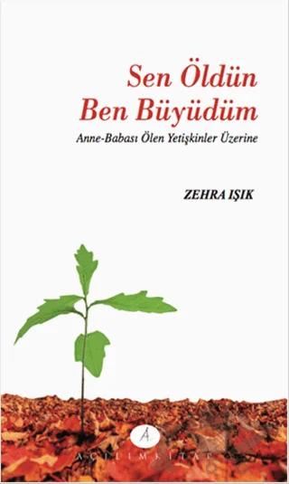 Sen Öldün Ben Büyüdüm