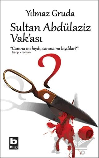 Sultan Abdülaziz Vak’ası