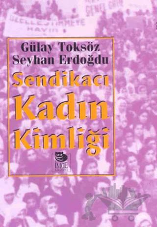 Sendikacı Kadın Kimliği