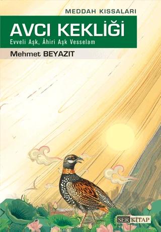 Avcı Kekliği – Mehmet Beyazıt – Erkam Yayınları kitap kapağı