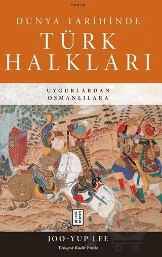 Dünya Tarihinde Türk Halkları