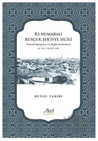 R3 Numaralı Rusçuk Şer’iyye Sicili