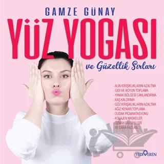 Yüz Yogası ve Güzellik Sırları