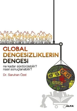 Global Dengesizliklerin Dengesi