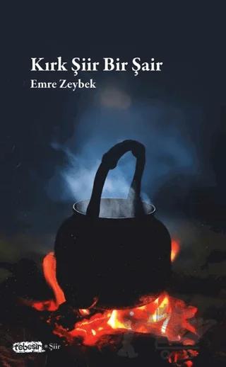 Kırk Şiir Bir Şair
