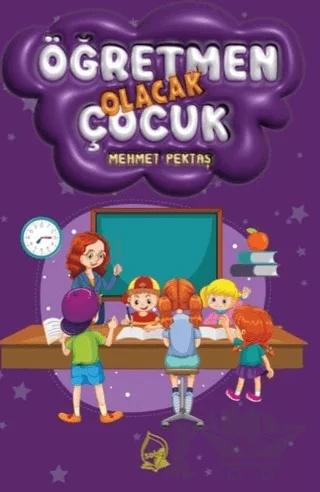 Öğretmen Olacak Çocuk
