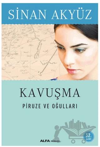 Kavuşma: Piruze ve Oğulları