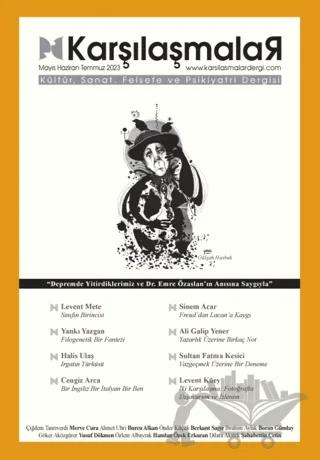 Karşılaşmalar Kültür, Sanat, Felsefe ve Psikiyatri Dergisi Sayı: 2