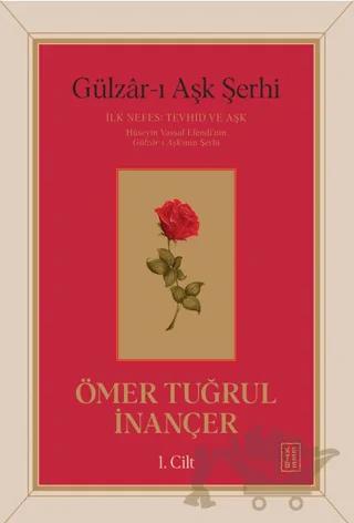 Gülzar-ı Aşk Şerhi