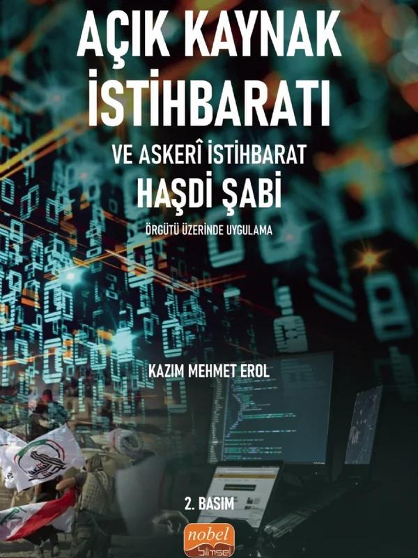 AÇIK KAYNAK İSTİHBARATI VE ASKERÎ İSTİHBARAT - Haşdi Şabi Örgütü Üzerinde Uygulama