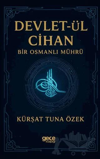 Devletül Cihan Bir Osmanlı Mührü