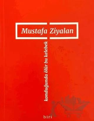 Konduğunda Ölür Bu Kelebek