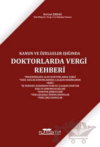 Kanun ve Özelgeler Işığında Doktorlarda Vergi Rehberi
