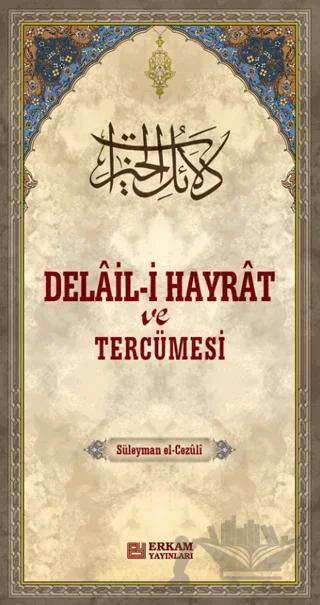 Delail-i Hayrat ve Tercümesi