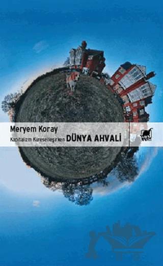 Kapitalizm Küreselleşirken Dünya Ahvali