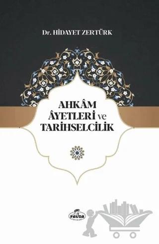 Ahkam Ayetleri ve Tarihselcilik