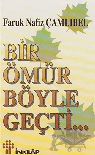 Bir Ömür Böyle Geçti