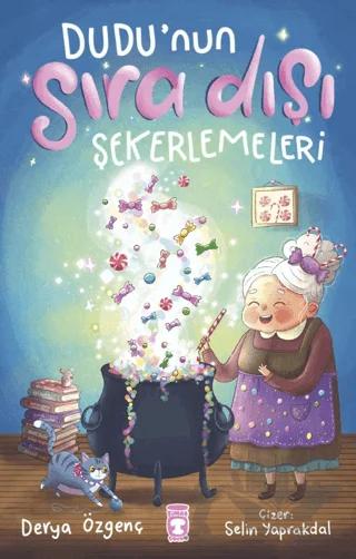 Dudu’nun Sıra Dışı Şekerlemeleri