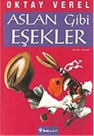 Aslan Gibi Eşekler