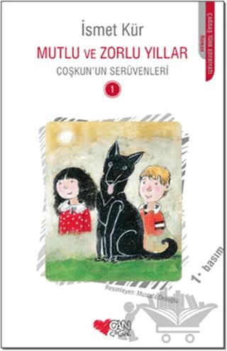 Mutlu ve Zorlu Yıllar