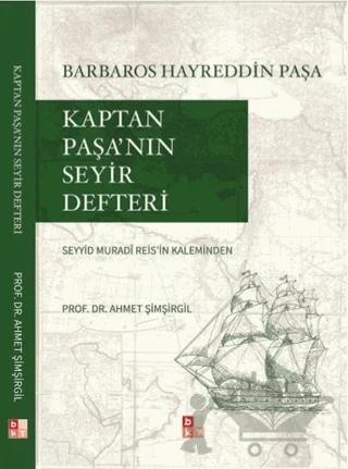 Kaptan Paşa’nın Seyir Defteri