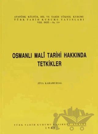 Osmanlı Mali Tarihi Hakkında Tetkikler