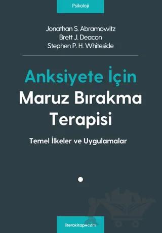 Anksiyete İçin Maruz Bırakma Terapisi