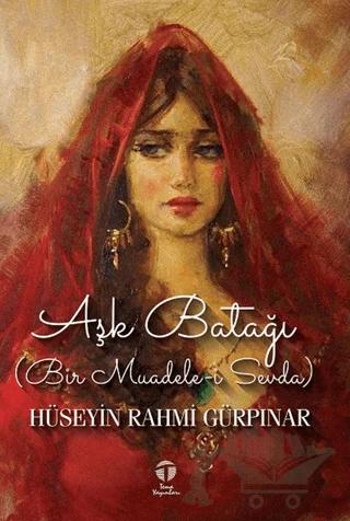 Aşk Batağı (Bir Muadele-i Sevda)