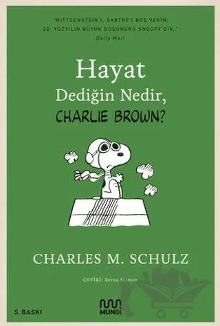 Hayat Dediğin Nedir, Charlie Brown?